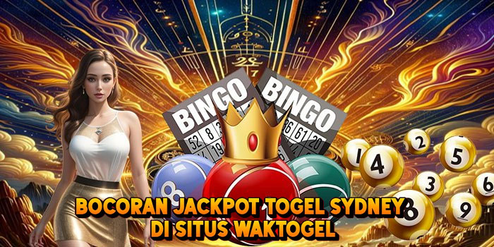 Bocoran Jackpot Togel SYDNEY di Situs Waktogel